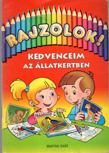 Rajzolok! - Kedvenceim az llatkertben