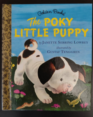 Gustaf Tenggren  Janette Sebring Lowrey (ill.) - The Poky Little Puppy - Illustrated by Gustaf Tenggren