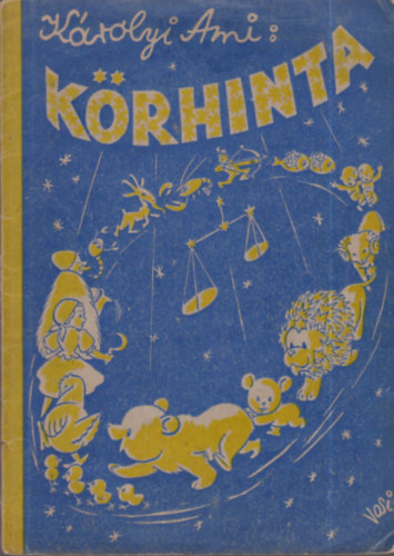 K�rolyi Ami - K�rhinta (I. kiad�s)