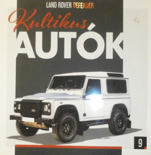 Kultikus autk 9. - Land Rover Defender