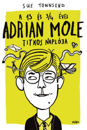 A 13 s 3/4 ves Adrian Mole titkos naplja