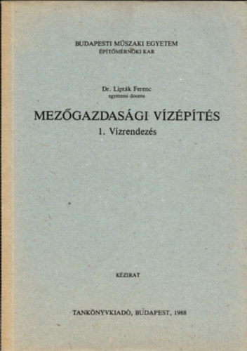 Mezgazdasgi vzpts - 1. Vzrendezs
