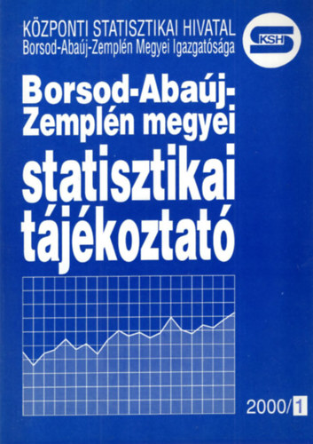 Borsod-Abaj-Zempln megyei statisztikai tjkoztat 2000/1.