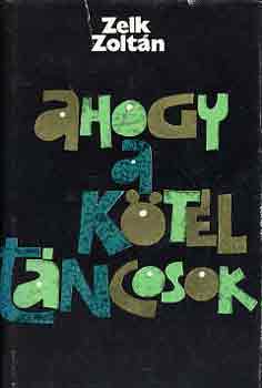 Ahogy a k�t�lt�ncosok