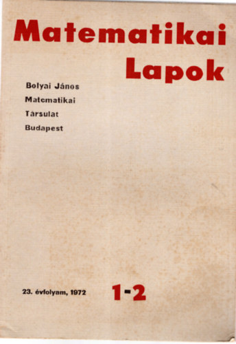 Matematikai Lapok 23. vfolyam 1972. 1-2.