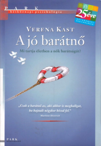 Verena Kast - A j bartn