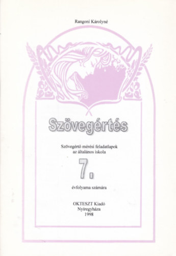 Szvegrts - Szvegrt mrsi feladatlapok az ltalnos iskola 7. vfolyama szmra