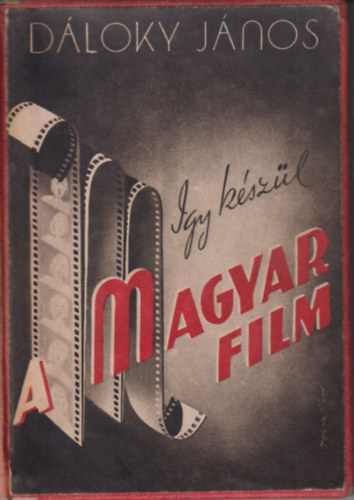 �gy k�sz�l a magyar film