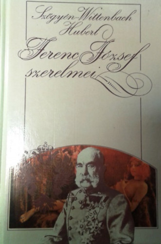 Ferenc Jzsef szerelmei