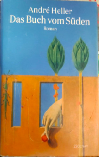 Andr� Heller - Das Buch vom S�den