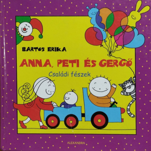 Anna, Peti s Gerg - Csaldi fszek