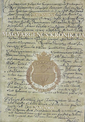 Teke Andrs - Magyargencs krnikja