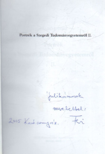 Szab Endre - Portrk a Szegedi Tudomnyegyetemrl II.