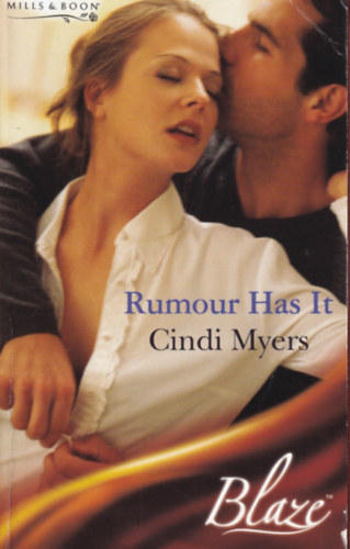 Cindi Myers - Rumour Has It