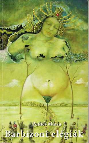 Pethes M�ria - Barbizoni el�gi�k -Dedik�lt!