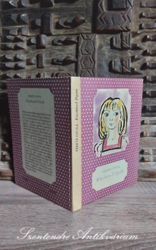 Kincskeres� Pipit�r (P�tty�s k�nyvek M�sz�ros M�rta illusztr�ci�ival; Saj�t k�ppel!)