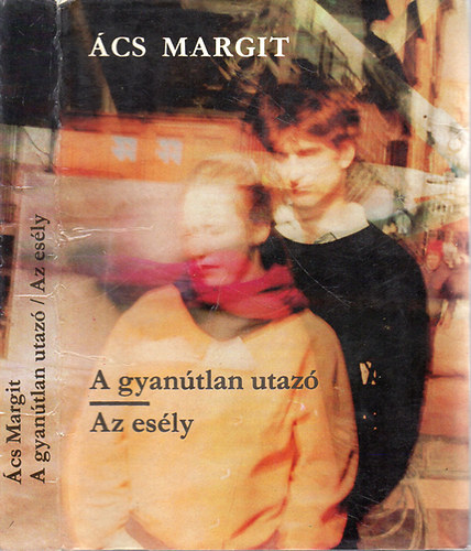cs Margit - A gyantlan utaz-Az esly