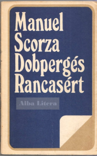 Manuel Scorza - Dobpergs Rancasrt