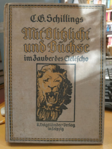 Mit Blitzlicht und Bchse. Im Zauber des Elelescho