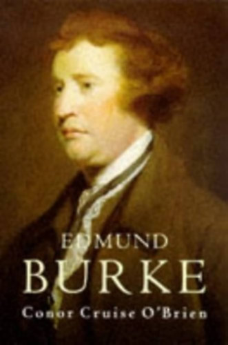 Conor Cruise O'Brian - Edmund Burke