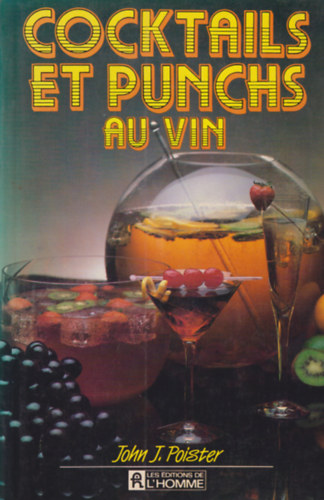 Cocktails et Punchs au Vin