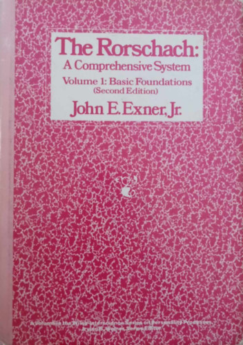 John E. Exner Jr. - The Rorschach: A Comprehensive System, Vol 1: Basic Foundations