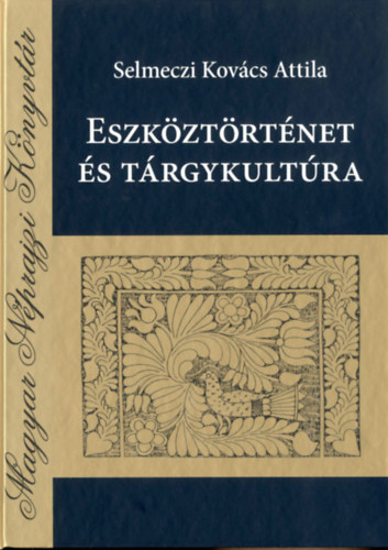Eszkztrtnet s trgykultra