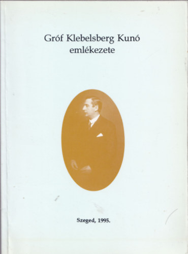 Grf Klebelsberg Kun emlkezete