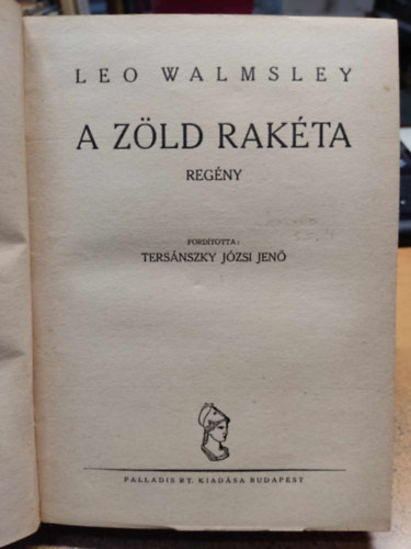 Leo Walmsley - A zld rakta