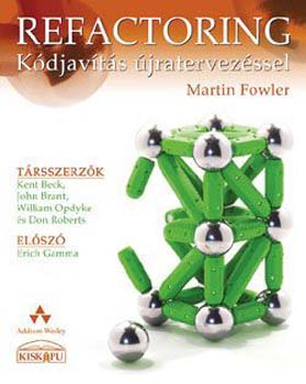 Martin Fowler - Refactoring - Kdjavts jratervezssel