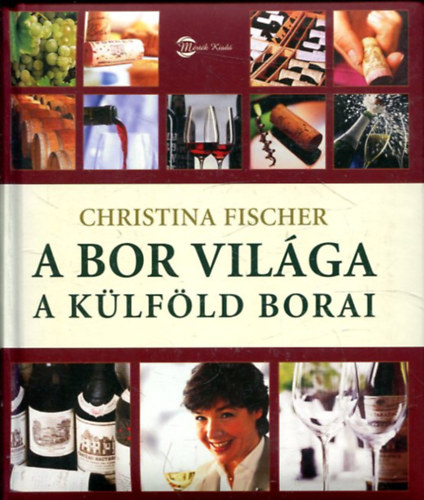 Christina Fischer - A bor vilga-A klfld borai