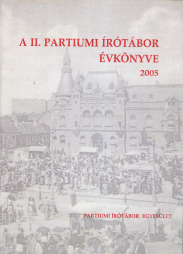 A II. partiumi rtbor vknyve 2005 ( Magyar kulturlis rgik a Krpt-medencben )