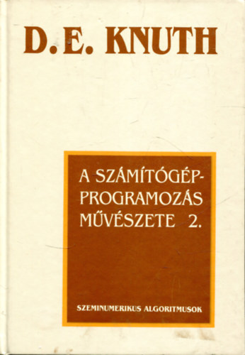 A szmtgp-programozs mvszete 2.  Szeminumerikus algoritmusok