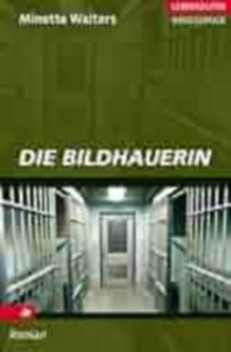 Minette Walters - Die Bildhauerin