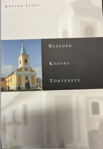 Bezedek k�zs�g t�rt�nete