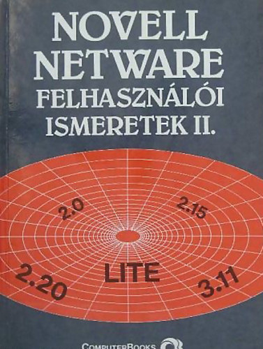 Kelemen-Golenczki-Dr. Tams-Tth - Novell netware felhasznli ismeretek II.