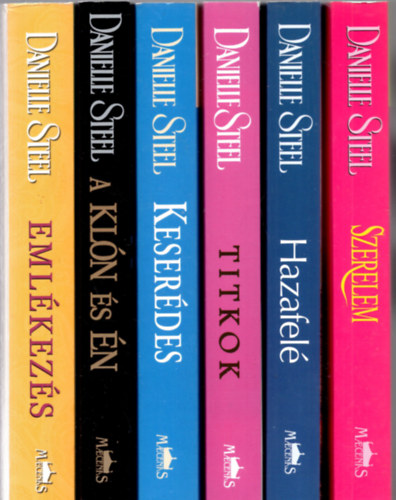 6 db Danielle Steel ( a kln s n + Keserdes + Titkok + Hazafel + Szerelem + Emlkezs )