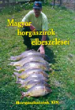 Magyar horg�sz�r�k elbesz�l�sei