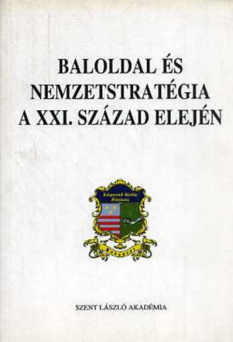 Baloldal �s nemzetstrat�gia a XXI. sz�zad elej�n