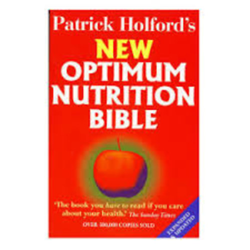 Patrick Holford's - New Optimum Nutrition Bible - T�pl�lkoz�si biblia