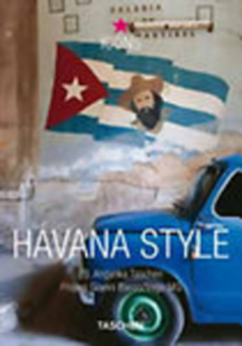 Havana style - Exteriors, interiors, details (Taschen Icons)