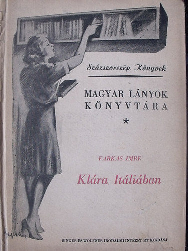 Kl�ra It�li�ban (Magyar l�nyok k�nyvt�ra)