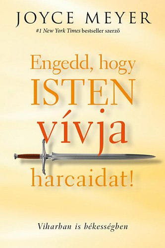 Engedd, hogy Isten v�vja harcaidat!