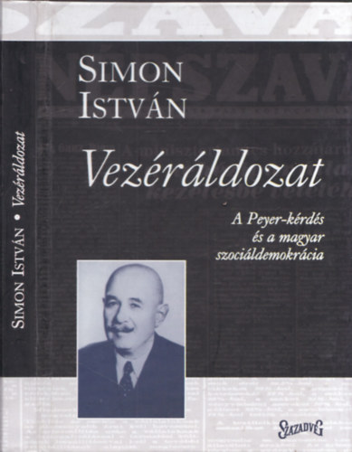 Vezrldozat - A Peyer-krds s a magyar szocildemokrcia