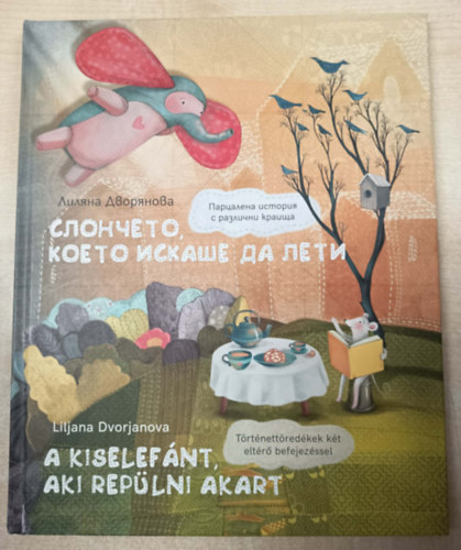 A kiselef�nt, aki rep�lni akart