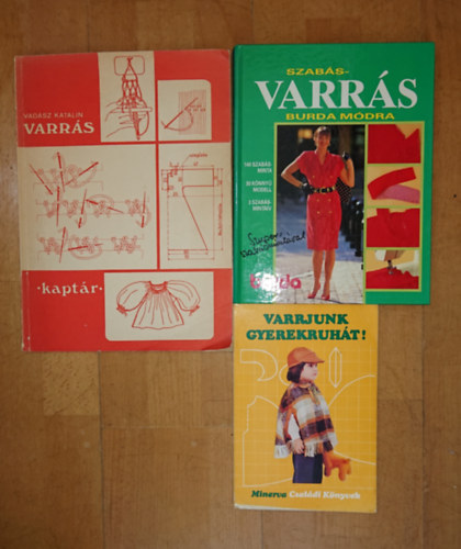3 retro k�nyv a varr�sr�l: Varrjunk gyerekruh�t!, Szab�s-varr�s Burda m�dra, Varr�s