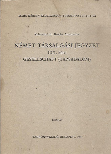 Nmet trsalgsi jegyzet III./1. ktet - Gesellschaft (Trsadalom)