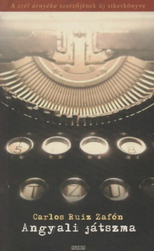 Carlos Ruiz Zafn - Angyali jtszma