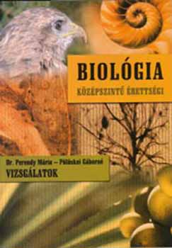 Vizsglatok. Biolgia kzpszint rettsgi
