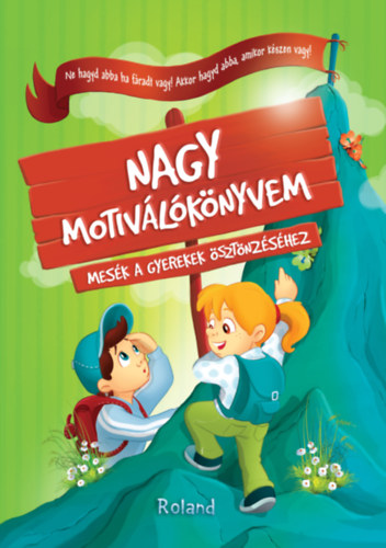 Sillinger Nikolett Halsz-Szab Klaudia - Nagy motivlknyvem
